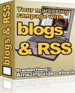 Brandon Hong's best selling Video Course "Marketing Rampage With Blogs and RSS" 